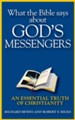 What the Bible Says about God's Messengers: An Essential Truth of Christianity - eBook