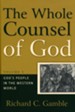 The Whole Counsel of God, Volume 3: God's People in the Western World