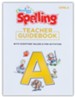 A Reason for Spelling, Level A: Teacher Guidebook (Updated  Edition)