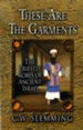 These Are the Garments: The Priestly Robes of Ancient Israel - eBook