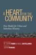 A Heart for the Community: New Models for Urban and Suburban Ministry / New edition - eBook