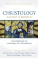 Christology, Ancient and Modern: Explorations in Constructive Theology - eBook