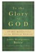 To the Glory of God: A 40-Day Devotional on the Book of Romans - eBook