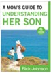 A Mom's Guide to Understanding Her Son (Ebook Shorts) - eBook