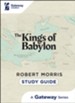 Kings of Babylon Study Guide