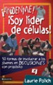 !Ayudenme! !Soy lider de celulas!: 50 formas de involucrar a los jovenes en discusiones con propositos - eBook