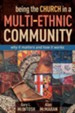 Being the Church in a Mulit-Ethnic Community: why it matters and how it works - eBook
