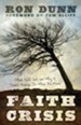 Faith Crisis: What Faith Isn't and Why It Doesn't Always Do What You Want - eBook