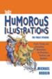 1002 Humorous Illustrations for Public Speaking: Fresh, Timely, Compelling Illustrations for Preachers, Teachers, and Speakers - eBook