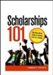 Scholarships 101: The Real-World Guide to Getting Cash for College