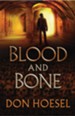 Blood and Bone (A Jack Hawthorne Adventure Book #3) - eBook