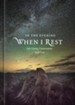 In the Evening When I Rest: Life-Giving Conversations with God, hardcover