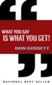 What You Say Is What You Get - eBook