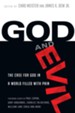 God and Evil: The Case for God in a World Filled with Pain - eBook