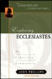 Exploring Ecclesiastes: An Expository Commentary