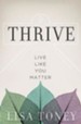 Thrive: Live Like You Matter - eBook