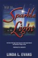 Will You Sparkle in the Light: An End-of-the-Age Crash Course in the Supernatural and Spiritual Things of God - eBook