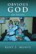 Obvious God: 100 Proofs - eBook
