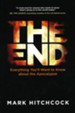 The End: A Complete Overview of Bible Prophecy and the End of Days