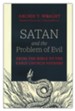 Satan and the Problem of Evil: From the Bible to the Early Church Fathers