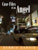 Case Files of an Angel - eBook