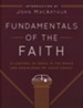Fundamentals of the Faith: 13 Lessons to Grow in the Grace  & Knowledge of Jesus Christ