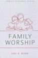 Family Worship - eBook