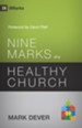 Nine Marks of a Healthy Church (3rd Edition) - eBook