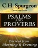 C.H. Spurgeon Devotions from Psalms and Proverbs: Derived from Morning & Evening - eBook