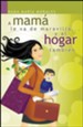 A Mama le Va de Maravilla. Y al Hogar Tambien (Healthy Mom, Healthy Home) - eBook