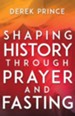Shaping History Through Prayer and Fasting - eBook