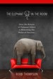 Elephant in the Room: How The Return of Personal Ethics is Rewriting The Rules of Success - eBook