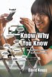 Know Why You Know: Evangelical Responses to Postmodernism - eBook