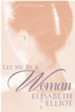 Let Me Be a Woman - eBook