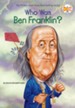 Who Was Ben Franklin? - eBook