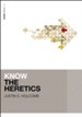 Know the Heretics - eBook