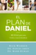 El plan Daniel: 40 dias hacia una vida mas saludable - eBook