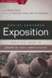 Christ-Centered Exposition Commentary: Exalting Jesus in Jeremiah, Lamentations