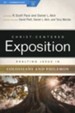 Christ-Centered Exposition Commentary: Exalting Jesus in Colossians & Philemon