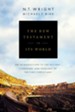 The New Testament in Its World: An Introduction to the  History, Literature, and Theology of the First Christians