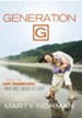 Generation G: Advice for Savvy Grandmothers Who Will Never Go Gray - eBook