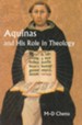 Aquinas and His Role in Theology