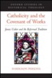 Catholicity and the Covenant of Works: James Ussher and the Reformed Tradition