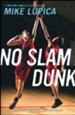 No Slam Dunk