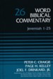 Jeremiah 1-25: Word Biblical Commentary, Volume 26 (2016 Edition) [WBC]