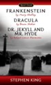 Frankenstein, Dracula, Dr. Jekyll and Mr. Hyde