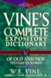 Vine's Complete Expository Dictionary of Old and New Testament Words