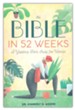 The Bible in 52 Weeks for Men: A Yearlong Small Group Study: Dan Hyun ...