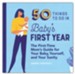 50 Things to Do in Baby's First Year: The First-Time Mom's Guide for Your Baby, Yourself, and Your Sanity