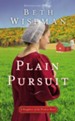 Plain Pursuit: A Daughters of the Promise Novel - eBook